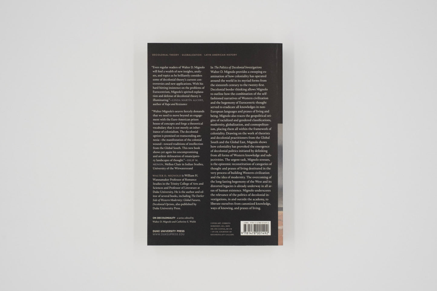 The Politics of Decolonial Investigations / Walter D. Mignolo