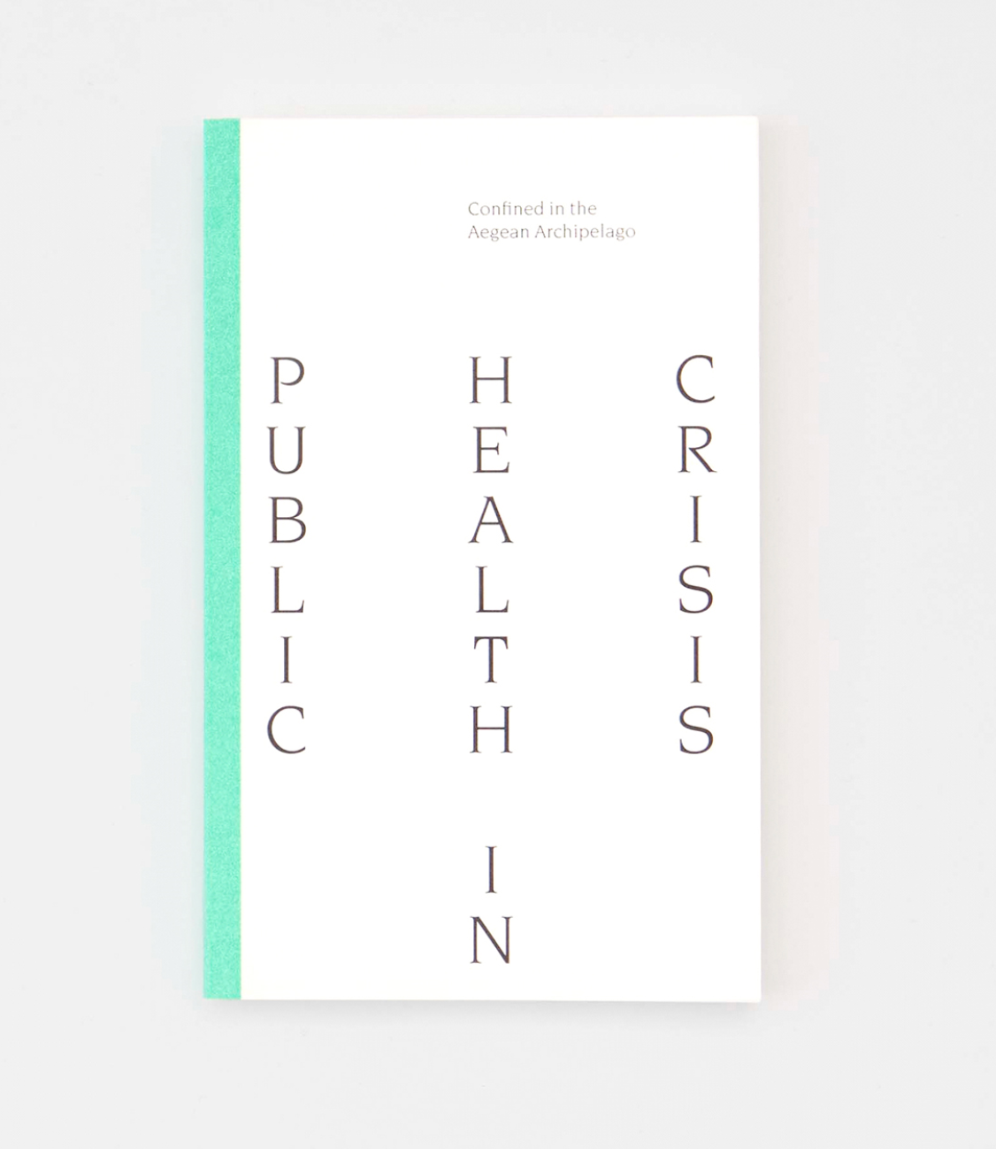 Public Health in Crisis: Confined in the Aegean Archipelago
