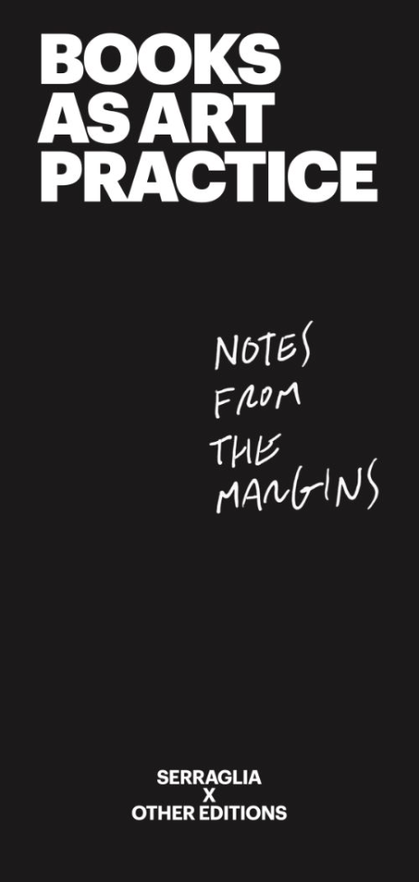 Books As Art Practice / SerraGlia