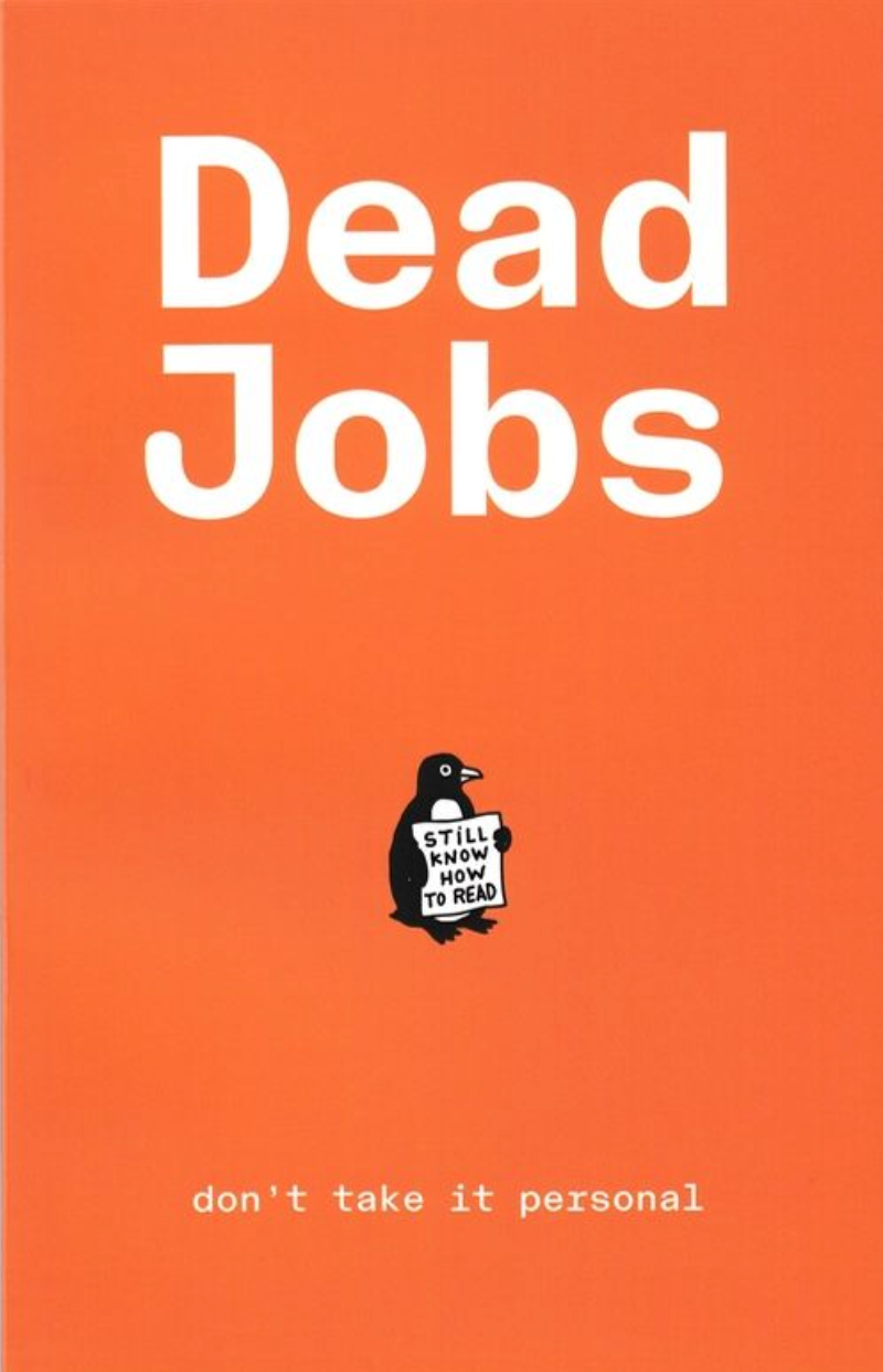 Dead Jobs – don't take it personal