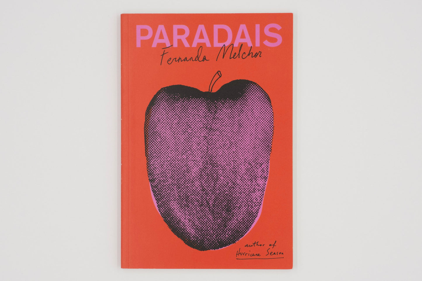 Paradais / Fernanda Melchor