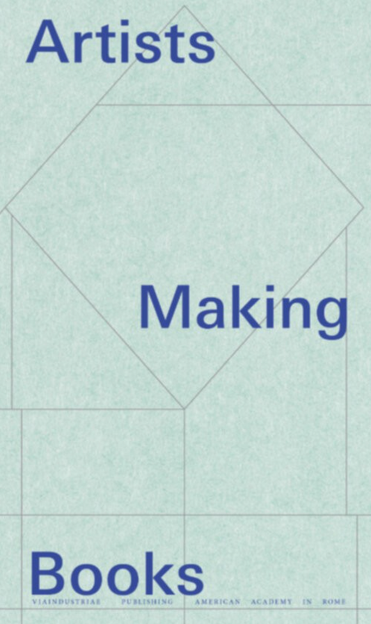 Artists Making Books / P. N. Miller; I. Puri Purini; D. English e.a.