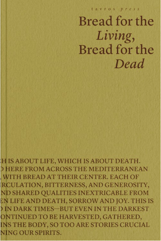 Bread for the Living, Bread for the Dead / Alexander Strecker, ed