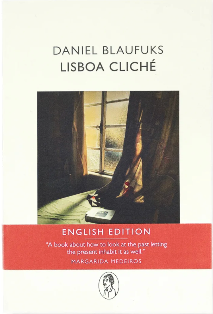 Lisboa Cliché by Daniel Blaufuks