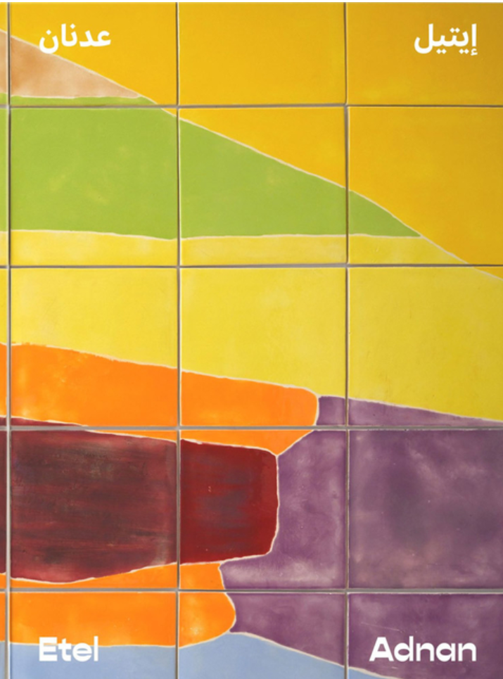 Etel Adnan: Between East and West